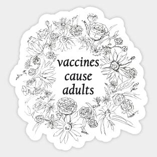 Vaccines cause Adults Sticker